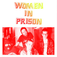 Women In Prison: Strange Waves 7"