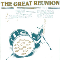 Great Reunion: King Automatic / Feeling Of Love 7"