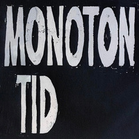 DEN MONOTONA TIDEN 7"