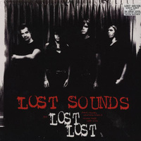 Lost Sounds: Lost Lost LP + 7"