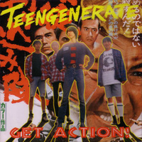 Teengenerate: Get Action! LP (crypt)
