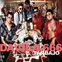Davila 666: Tan Bajo LP