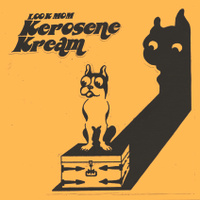 Kerosene Kream: Look Mom 7"