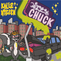 Kalle Hygien: Songs About Chuck 12"