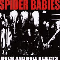 Spider Babies: Rock And Roll Rejects 7"