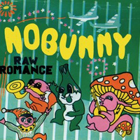 Nobunny: Raw Romance LP