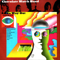 Chocolate Watchband: No Way Out LP