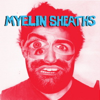 Myelin Sheaths: Do The Mental Twist EP 7"