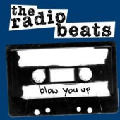 Radio Beats: Blow You Up7"