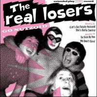 Real Losers: Go Nutzoid 7"