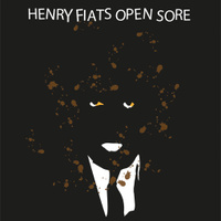 Henry Fiats Open Sore - Drunk n Stoned 7" (Black vinyl)