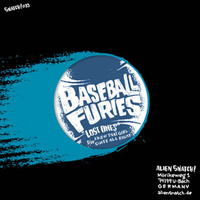 Baseball Furies: Lost Ones 7 "