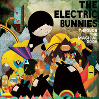 Electric Bunnies: Through The Magical Door LP
