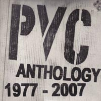PVC: Anthology 1977-2007 2xLP