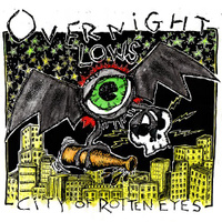 Overnight Lows: City Of Rotten Eyes LP