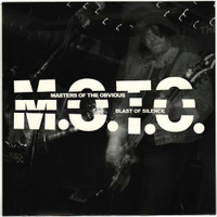 M.O.T.O: Blast of Silence7"