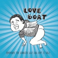 Love Boat: Remember The Sabbath Day And Keep It Holy 7"