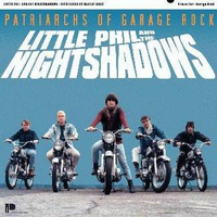 Little Phil And The.. Patriarchs of Garage Rock LP