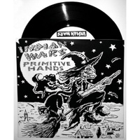 Indian Wars / Primitive Hands: split 7"