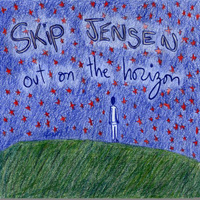 Skip Jensen: Out On The Horizon 7"