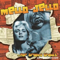 Mello Jello.. For Groovy Ghouls LP